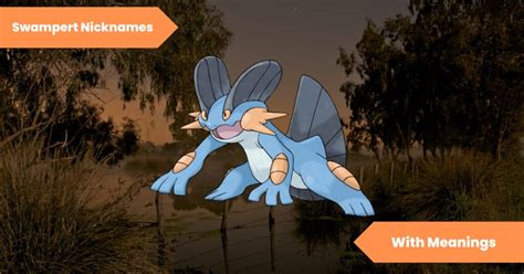 swampert|swampert nicknames.